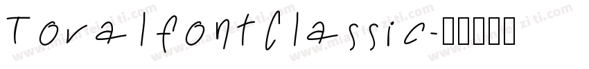 ToralfontClassic字体转换