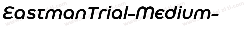 EastmanTrial-Medium字体转换