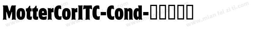 MotterCorITC-Cond字体转换