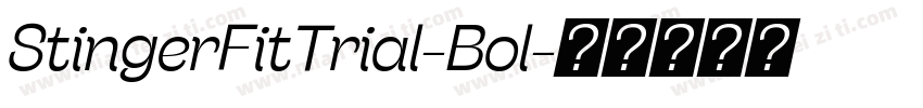 StingerFitTrial-Bol字体转换