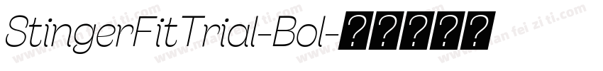 StingerFitTrial-Bol字体转换