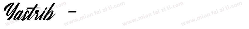 Yastrib字体字体转换