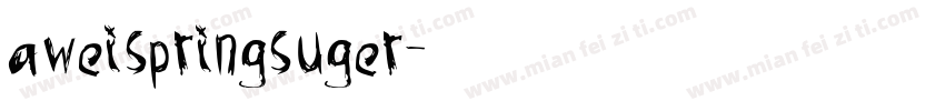 aweispringsuger字体转换