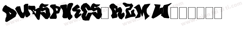 Dubspikes-RzmW字体转换