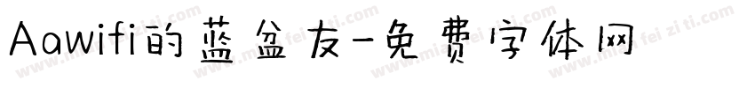 Aawifi的蓝盆友字体转换