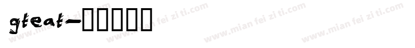 gteat字体转换