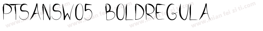 ptsanswo5-boldregula字体转换