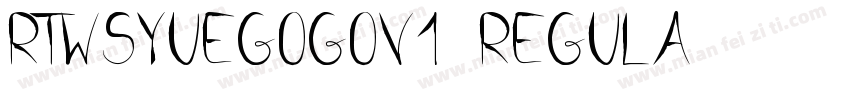 rtwsyuegogov1-regula字体转换