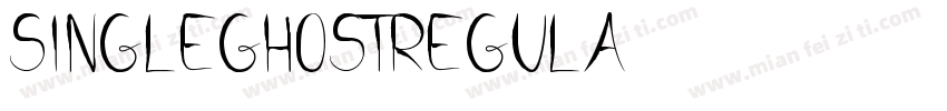singleghostregula字体转换