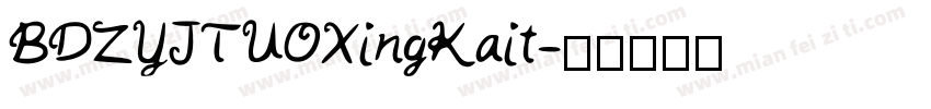 BDZYJTUOXingKait字体转换