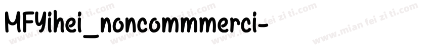 MFYihei_noncommmerci字体转换