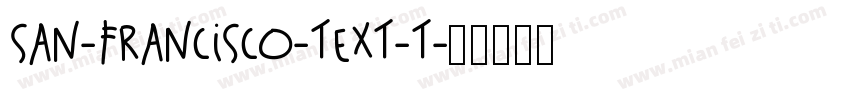 SAN-FRANCISCO-TEXT-T字体转换