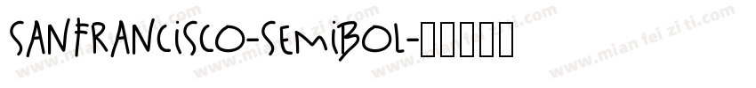SanFrancisco-SemiBol字体转换