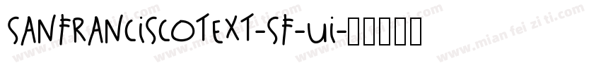 SanFranciscoText-SF-UI字体转换