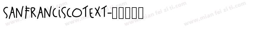 SanFranciscoText字体转换