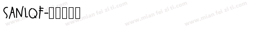 SanLQF字体转换