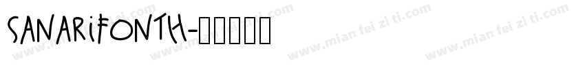 Sanarifonth字体转换
