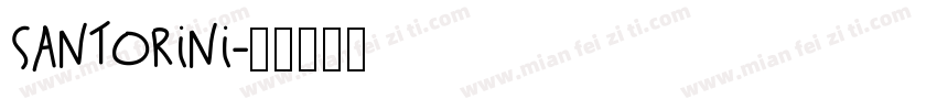 Santorini字体转换