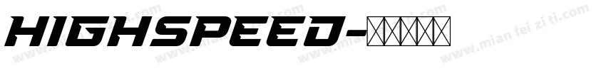 HIGHSPEED字体转换