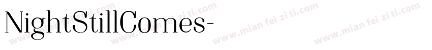 NightStillComes字体转换