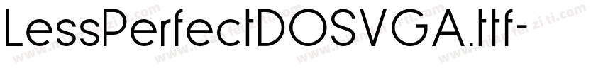 LessPerfectDOSVGA.ttf字体转换