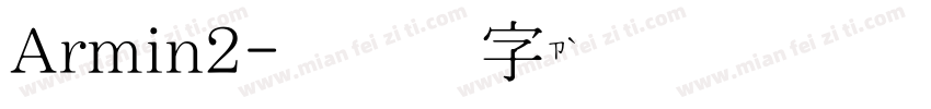 Armin2字体转换