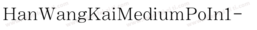 HanWangKaiMediumPoIn1字体转换