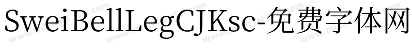 SweiBellLegCJKsc字体转换
