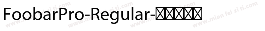 FoobarPro-Regular字体转换