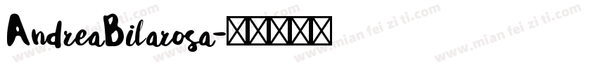 AndreaBilarosa字体转换
