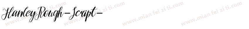 HanleyRough-Script字体转换