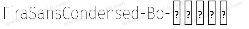 FiraSansCondensed-Bo字体转换