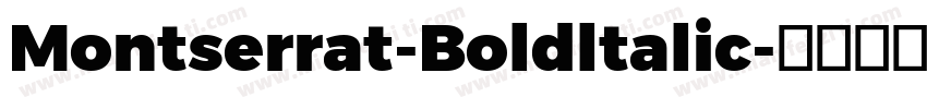 Montserrat-Boldltalic字体转换