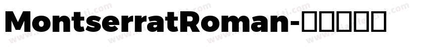 MontserratRoman字体转换