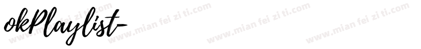 okPlaylist字体转换