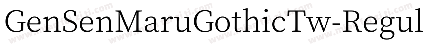 GenSenMaruGothicTw-Regular-TTF-常规字体转换