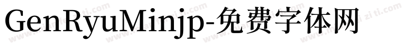 GenRyuMinjp字体转换