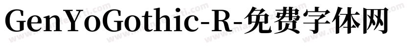 GenYoGothic-R字体转换
