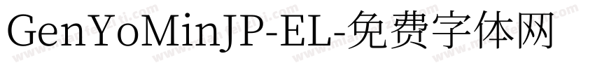 GenYoMinJP-EL字体转换