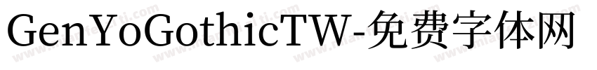 GenYoGothicTW字体转换