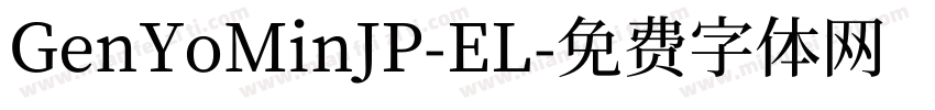 GenYoMinJP-EL字体转换