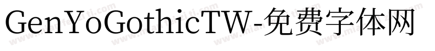 GenYoGothicTW字体转换