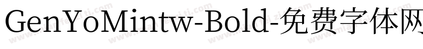 GenYoMintw-Bold字体转换