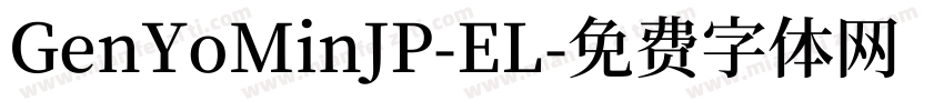 GenYoMinJP-EL字体转换