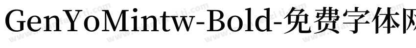 GenYoMintw-Bold字体转换