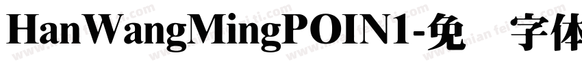 HanWangMingPOIN1字体转换