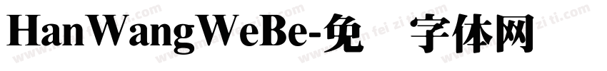 HanWangWeBe字体转换