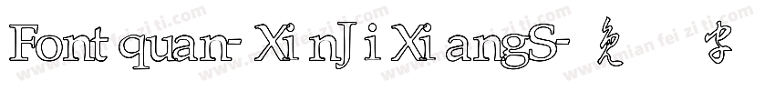Fontquan-XinJiXiangS字体转换