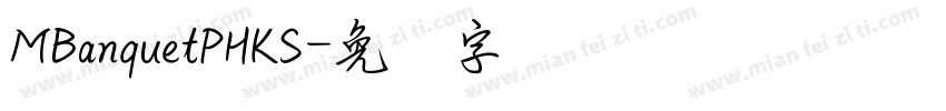 MBanquetPHKS字体转换