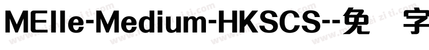 MElle-Medium-HKSCS-字体转换